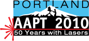 AAPT 2010 Summer Meeting in Portland, OR. Celebrating 50 years of the Laser